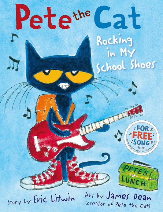 Pete the Cat Rocking in My School Shoes: A NYT Bestseller Children's Picture Book for Kids