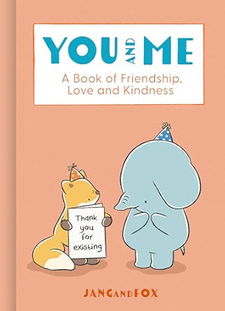 You-and-Me-A-Book-of-Friendship-Love-and-Kindness