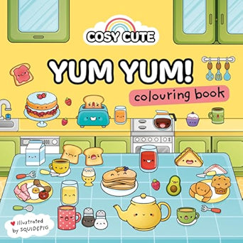 Cosy Cute Yum Yum: A deliciously cozy coloring book