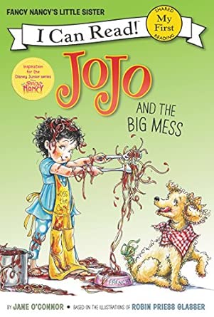 Fancy Nancy: JoJo and the Big Mess