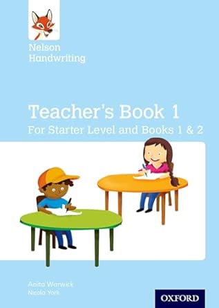 Teacher's Book for Starter, Book 1 and Book 2 (Nelson Handwriting)