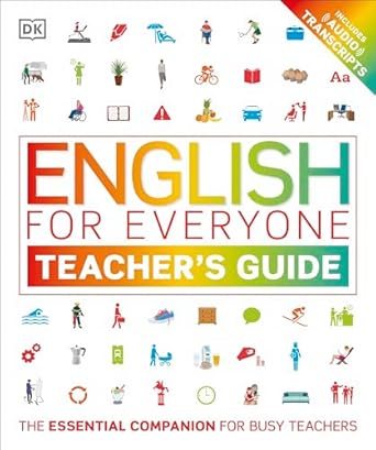 English for Everyone Teacher's Guide (DK English for Everyone)