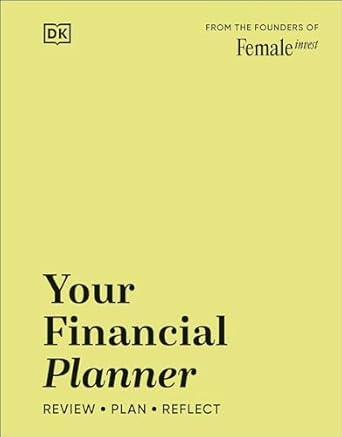 Your Financial Planner: Review, Plan, Reflect