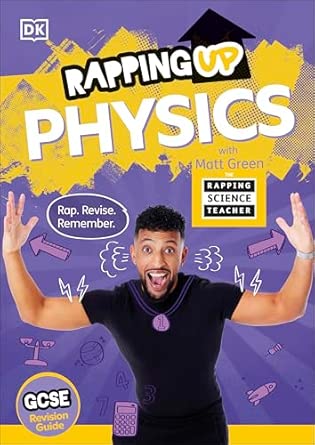 Rapping Up Physics (DK The Rapping Science Teacher)