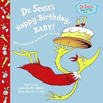 Dr. Seuss's Happy Birthday, Baby!