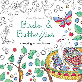Birds & Butterflies: Colouring for mindfulness