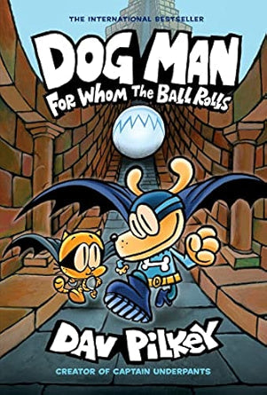 Dog-Man-7-Dog-Man-7-For-Whom-the-Ball-Rolls-PB