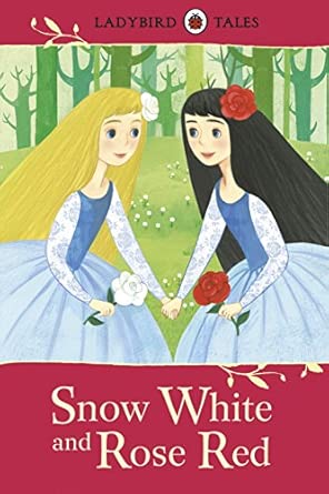 Ladybird Tales: Snow White and Rose Red