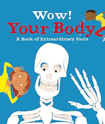 Wow! Your Body: 2 (Wow!, 2)