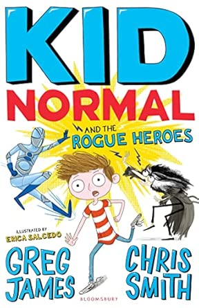 Kid Normal and the Rogue Heroes