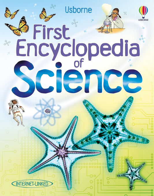First Encyclopedia of Science (Usborne First Encyclopedias)
