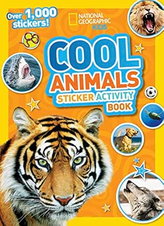 National Geographic Kids Cool Animals Sticker Activity Book: Over 1,000 stickers! (National Geographic Sticker Activity Book)