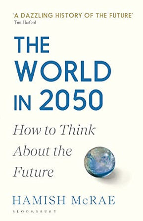 The-World-in-2050-How-to-Think-About-the-Future