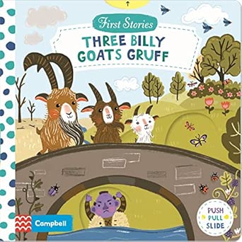 Three Billy Goats Gruff: A Push, Pull, Slide Book (Campbell First Stories)