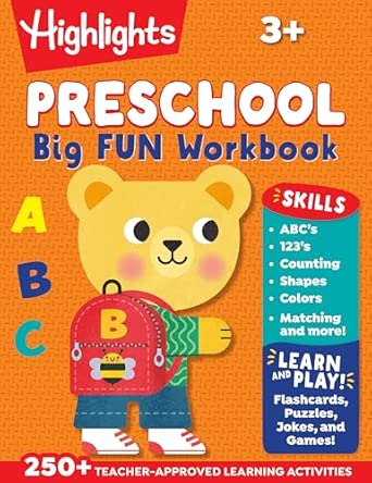 Preschool Big Fun Workbook: 256-Page Preschool Learning Workbook, Practice Math, Writing, Shapes and More with Puzzles and Activities for Preschoolers (Highlights Big Fun Activity Workbooks)