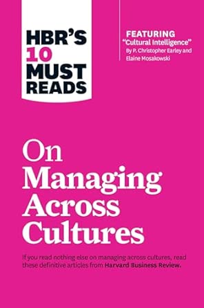 HBR's 10 Must Reads on Managing Across Cultures