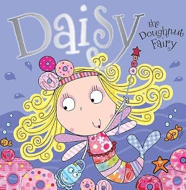 Daisy the Doughnut Fairy (Fairy Picture Books)