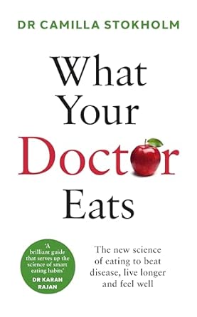 What Your Doctor Eats