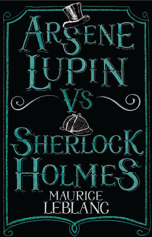 Arsène Lupin vs Sherlock Holmes