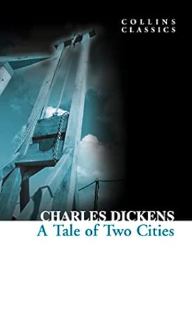 A Tale of Two Cities (Collins Classics)