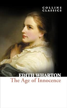 The Age of Innocence (Collins Classics)