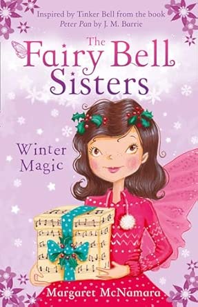 The Fairy Bell Sisters: Winter Magic