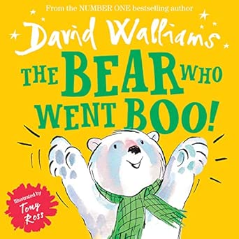 The Bear Who Went Boo!: A book by David Walliams