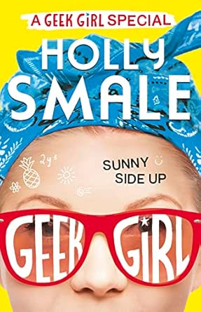 Sunny Side Up: Book 2 (Geek Girl Special)