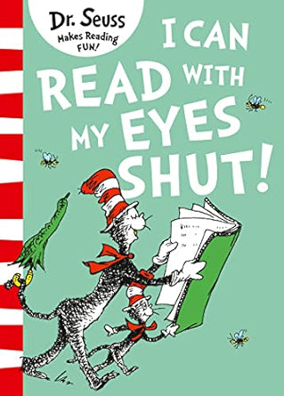 I Can Read with my Eyes Shut: The funny picture book for young readers ages 3 – 7