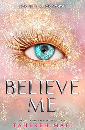 Believe Me (Shatter Me)