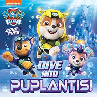 PAW Patrol Picture Book – Dive into Puplantis