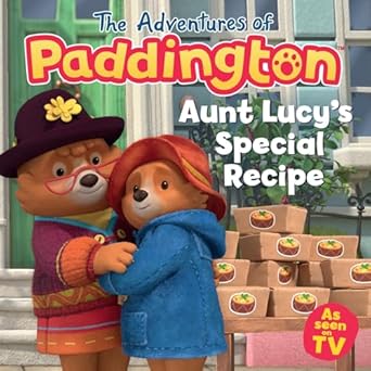 Aunt Lucy’s Special Recipe: A delicious new Paddington picture book