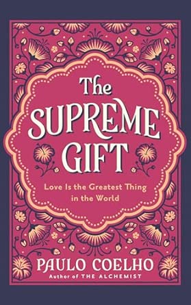 The Supreme Gift
