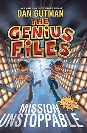 Mission Unstoppable: The Genius Files, Book 1