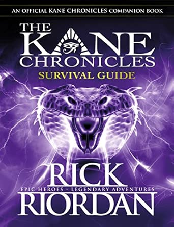 Survival Guide (The Kane Chronicles): Rick Riordan