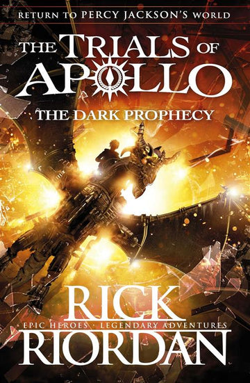 The Dark Prophecy (The Trials of Apollo Book 2) (The Trials of Apollo, 2)