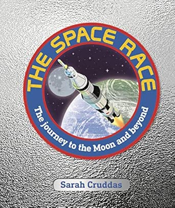 The Space Race: The Journey to the Moon and Beyond