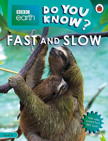 Fast and Slow - BBC Earth Do You Know...? Level 4