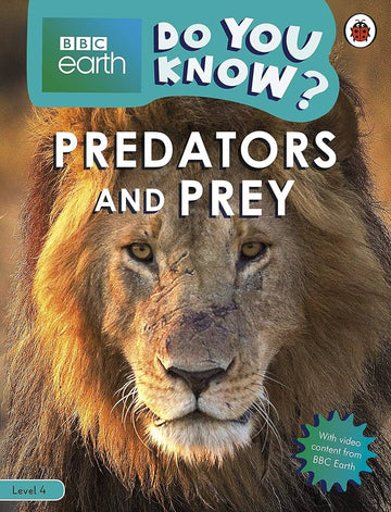 Predators and Prey - BBC Earth Do You Know...? Level 4