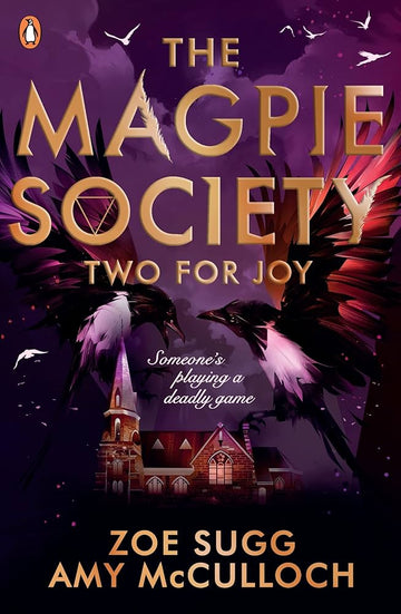 The Magpie Society: Two for Joy: Volume 2 (The Magpie Society, 2)