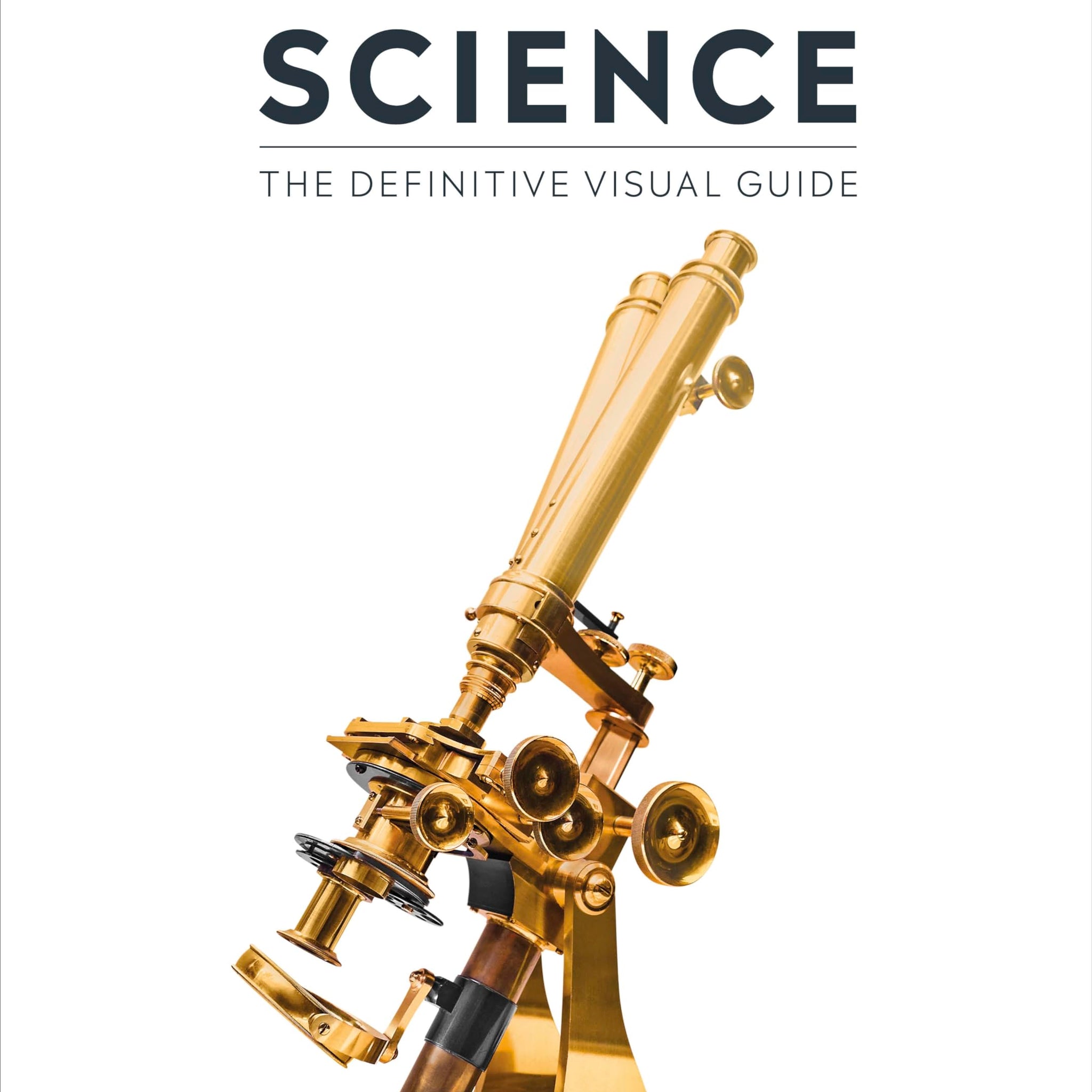 Science: The Definitive Visual Guide