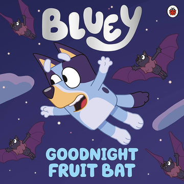 Bluey: Goodnight Fruit Bat