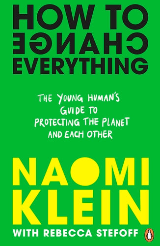How To Change Everything