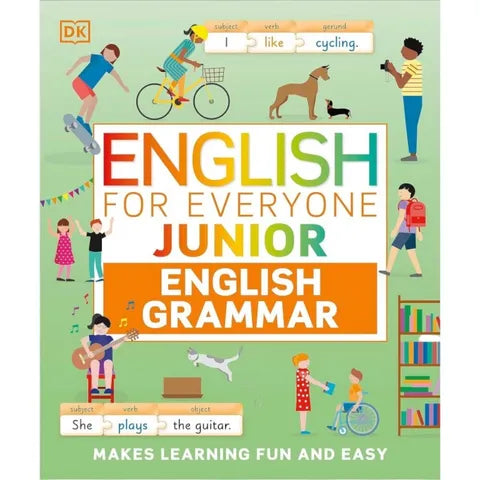 English for Everyone Junior English Grammar: A Simple Visual Guide to English: Makes Learning Fun and Easy