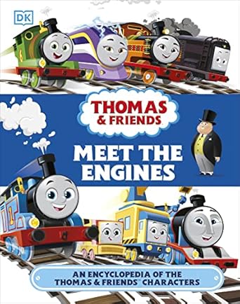 Thomas & Friends Meet the Engines: An Encyclopedia of the Thomas & Friends Characters (DK Bilingual Visual Dictionary)