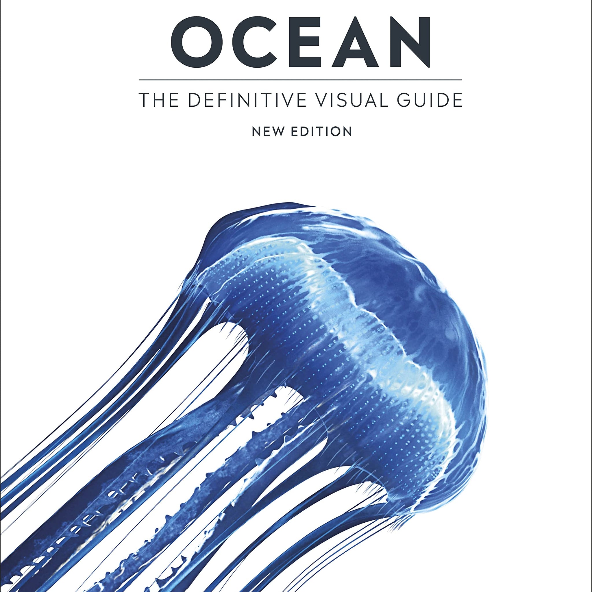 Ocean: The Definitive Visual Guide (DK Definitive Visual Encyclopedias)