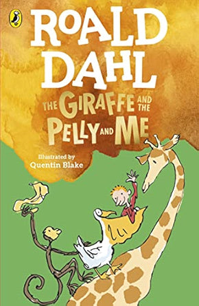 The-Giraffe-and-the-Pelly-and-Me