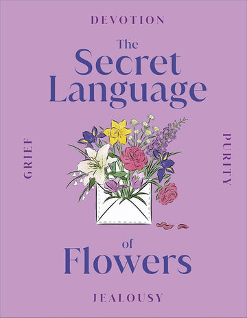 The Secret Language of Flowers (DK Secret Histories)