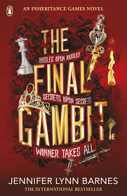 The Final Gambit: Jennifer Lynn Barnes (The Inheritance Games, 3)