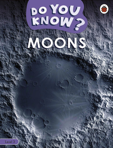 Do You Know? Level 3 - Moons